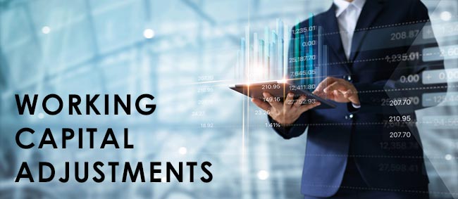 Working Capital Adjustments